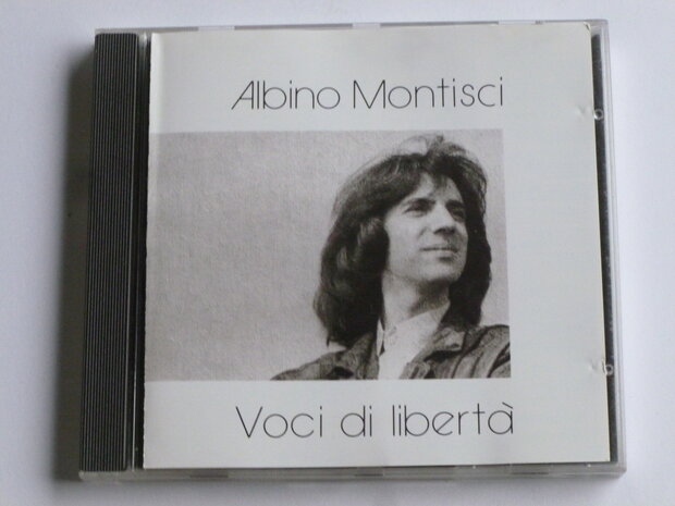 Albino Montisci - Voci di Liberta