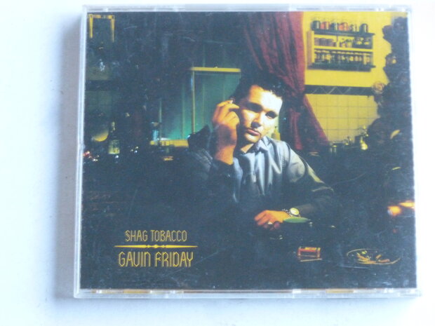 Gavin Friday - Shag Tobacco