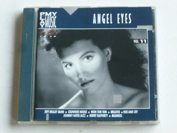 Angel Eyes - volume 11 (play my music)