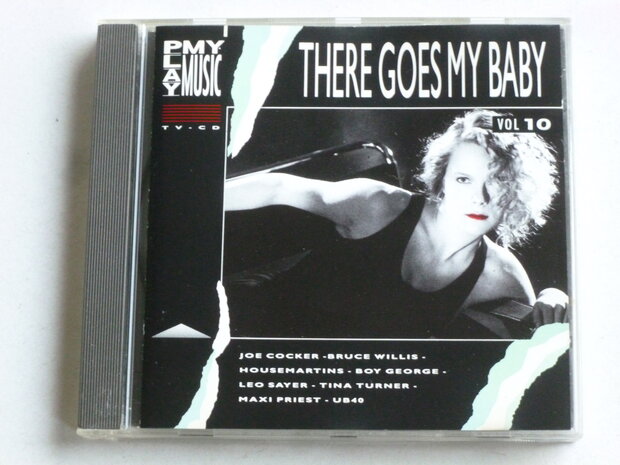 There goes my baby - volume 10 (play my music)