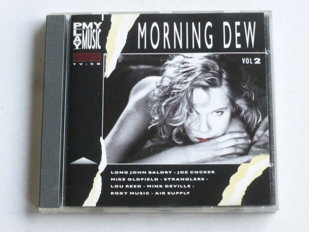 Morning Dew - Volume 2 (play my music)