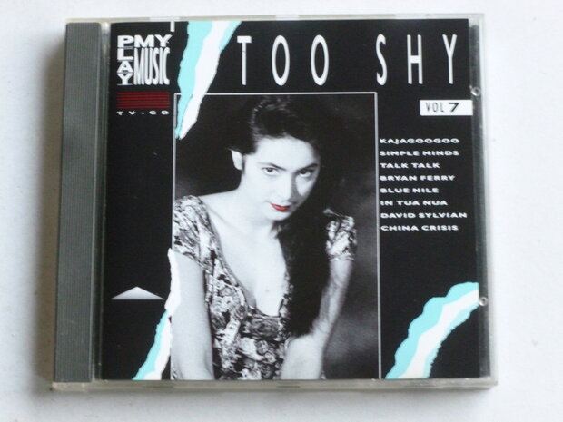 Too Shy - volume 7 (play my music)