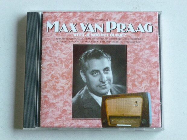 Max van Praag - Weet je nog wel oudje?