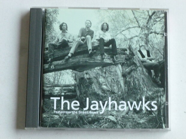 The Jayhawks - Tomorrow the green Grass