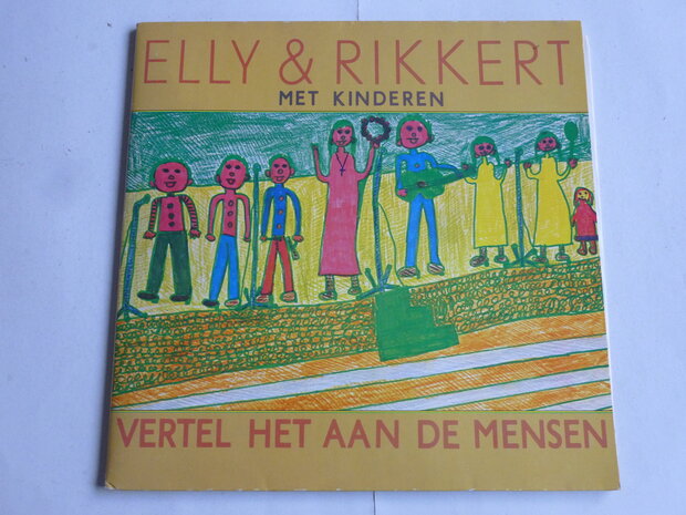 Elly & Rikkert met Kinderen - Vertel het aan de Mensen (LP)