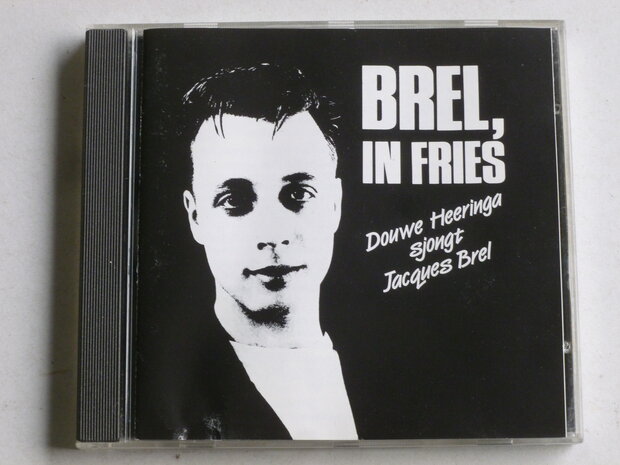 Brel in Fries - Douwe Heeringa sjongt Jacques Brel