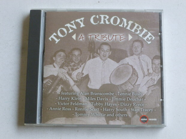 Tony Crombie - A Tribute