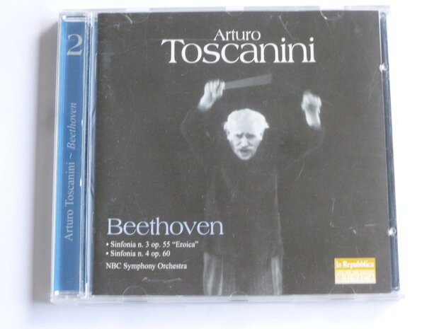 Arturo Toscanini - Beethoven sinfonia 3, 4