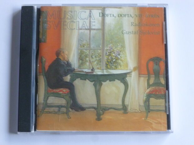 Musica Sveciae - Dofta, dofta, vit syren / Gustaf Sjökvist