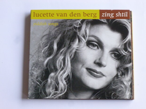 Lucette van den Berg - zing shtil / Yiddish Songs