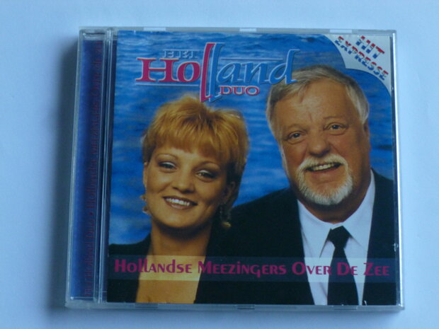 Het Holland Duo - Hollandse Meezingers over de Zee