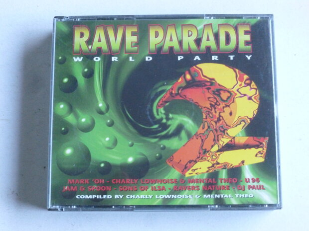 Rave Parade 2 World Party - compiled by Lownoise & Mental Theo (2 CD)