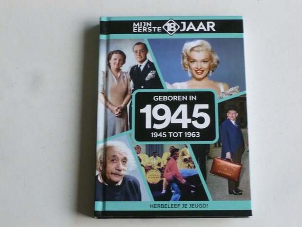 Geboren in 1945 (1945 tot 1963) boek