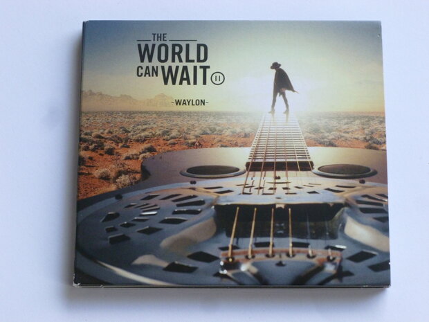 Waylon - The World can wait 