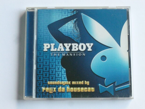 Playboy - The Mansion / Felix de Housecat