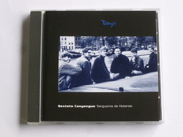 Sexteto Canyengue - Tangerueros de Holanda