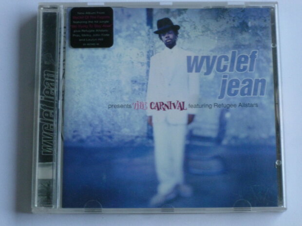 Wyclef Jean - presents The Carnival feat. Refugee Allstars