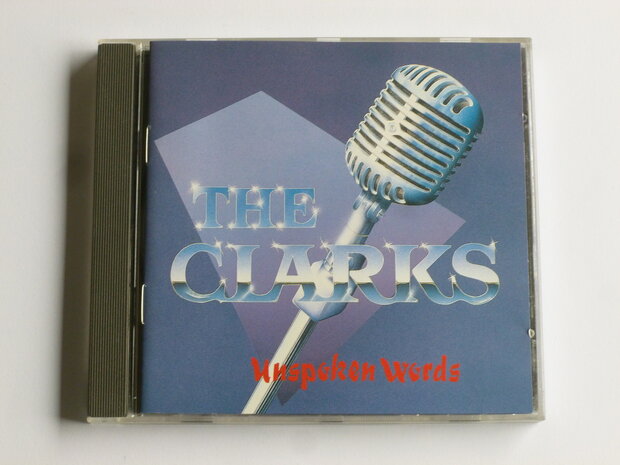 The Clarks - Unspoken Words