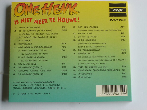 Ome Henk is niet meer te houwe!