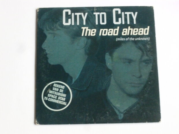 City to City - The road ahead (CD Single)