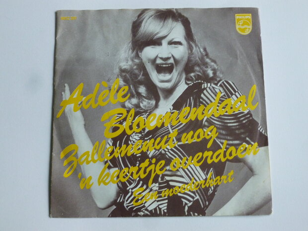 Adele Bloemendaal - Zullemenut nog 'n  keertje overdoen? (vinyl single)