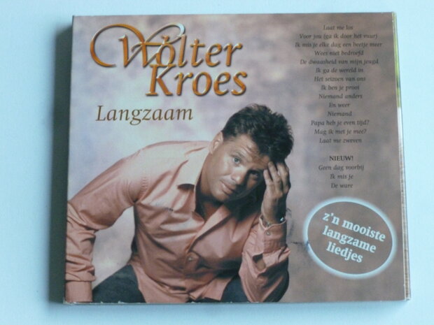 Wolter Kroes - Langzaam