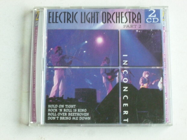 Electric Light Orchestra part two - In Concert (2 CD)