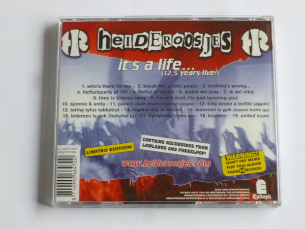Heideroosjes - It's a life...(12,5 years live!)