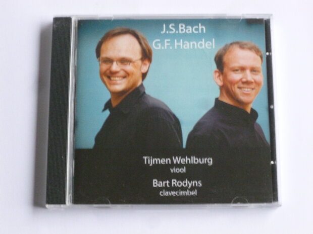 Bach, Handel - Tijmen Wehlburg, Bart Rodyns