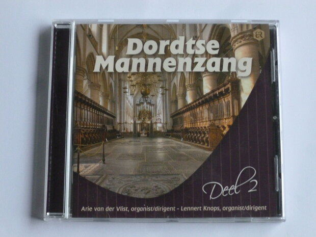 Dordtse Mannenzang Deel 2 - Arie van der Vlist, Lennert Knops