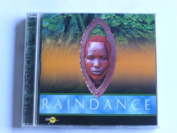 Raindance - The Sound of the Forest
