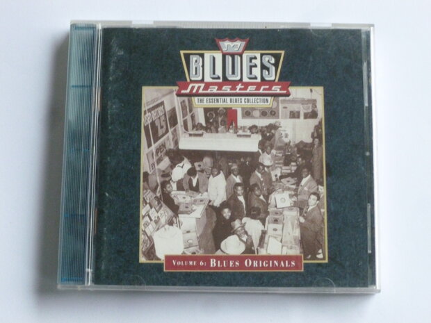 Blues Masters - volume 6 / Blues Originals (Rhino)