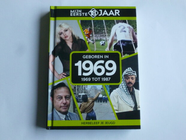 Geboren in 1969 - Mijn eerste 18 Jaar (boek)