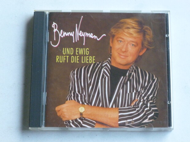 Benny Neyman - Und ewig ruft die liebe