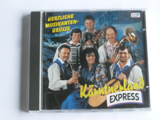 Karntnerland Express - Herzliche musikanten- gr&uuml;sse