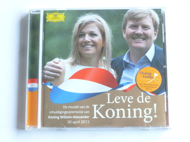 Leve de Koning! - De muziek van de inhuldigingsceremonie 2013 (DG)