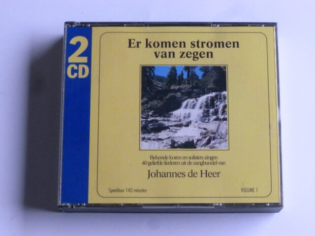 Er komen stromen van zegen - liederen uit de zangbundel van Johannes de Heer (2 CD)
