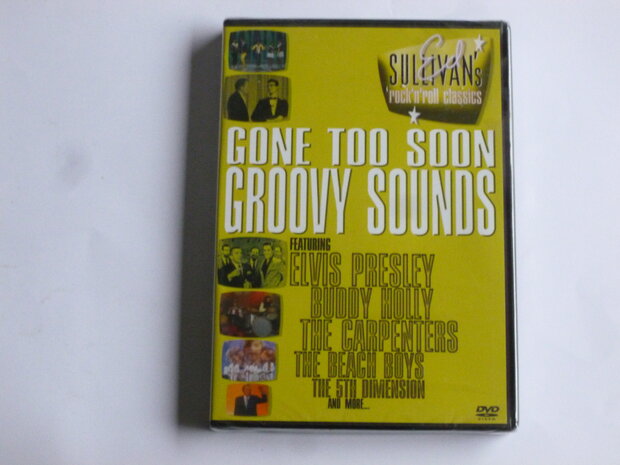 Gone too Soon / Groovy Sounds - Ed Sullivan's classics (DVD) Nieuw