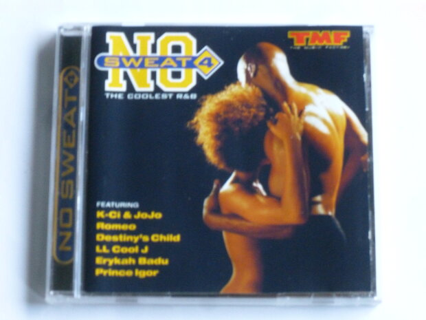 No Sweat 4 - The coolest R&B