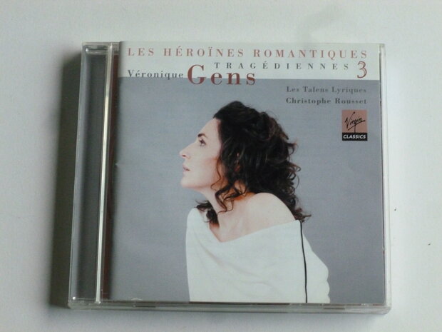 Veronique Gens - Les Heroines Romantiques