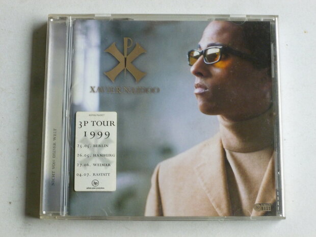 Xavier Naidoo - Nicht von dieser welt