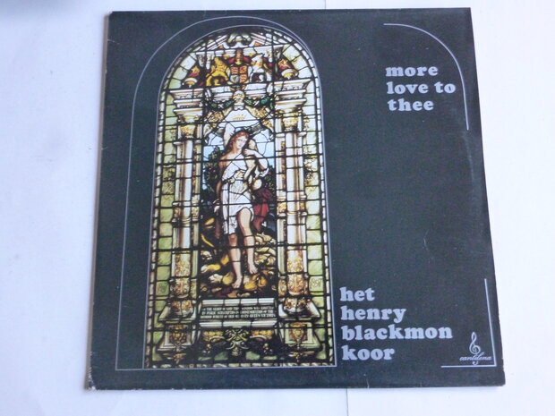 Het Henry Blackmon Koor - More love to thee (LP)