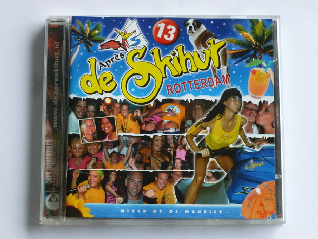 De apres Skihut Rotterdam 13 - mixed by DJ Maurice
