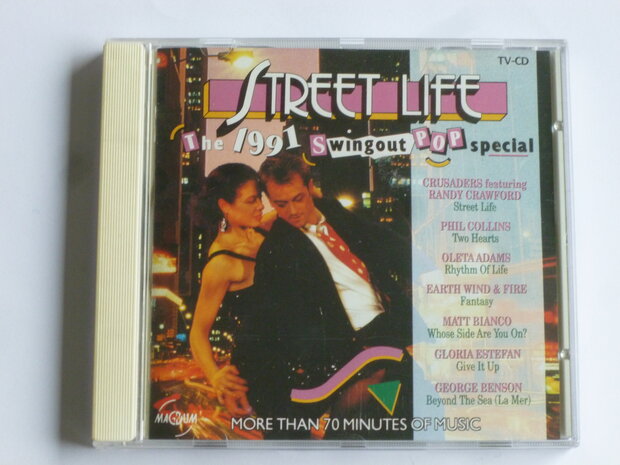 Street Life - The 1991 swingout pop special