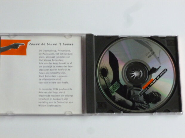 Arie van der Krogt - Zouwe de touwe 't houwe