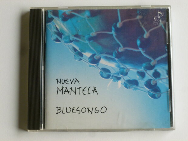 Nueva Manteca - Bluesongo