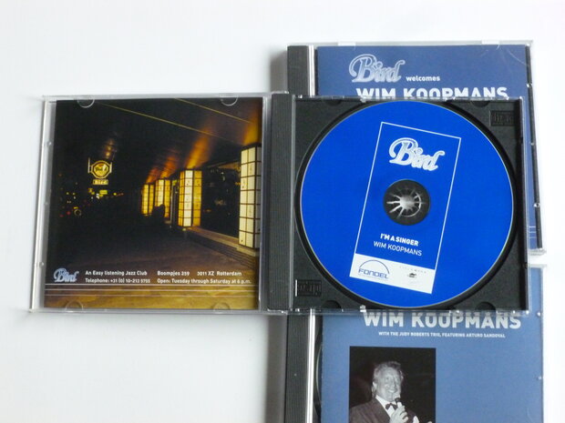 Bird welcomes Wim Koopmans - Not Alone + i"m  a singer + L.O.V.E (3 CD)