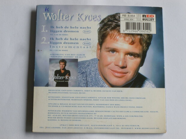 Wolter Kroes - Ik heb de hele nacht liggen dromen (CD Single)