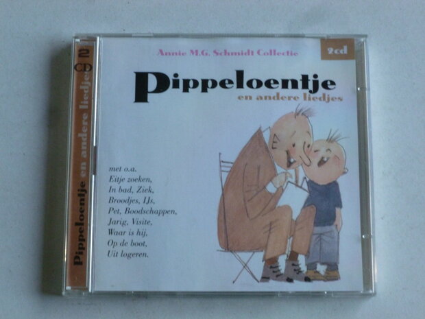 Pippeloentje en andere Liedjes - Annie M.G. Schmidt Collectie (2 CD)