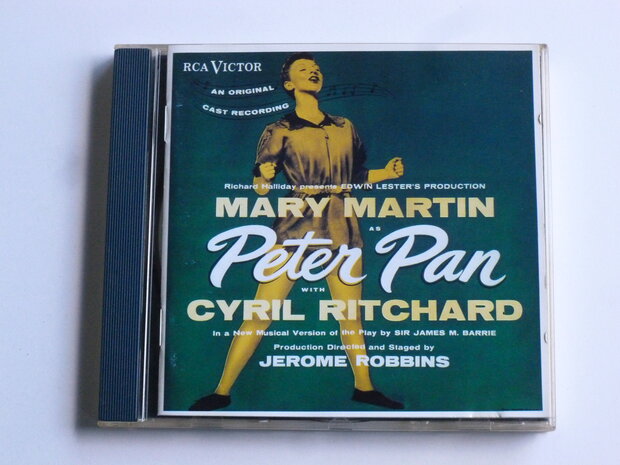 Peter Pan - Original cast recording / Mary Martin, Jerome Robbins